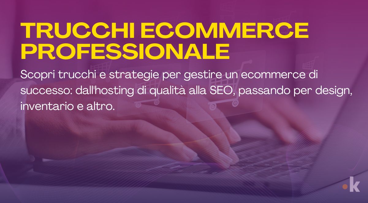 trucchi ecommerce professionale