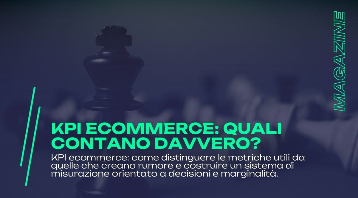 Decisioni strategiche e KPI nell’ecommerce