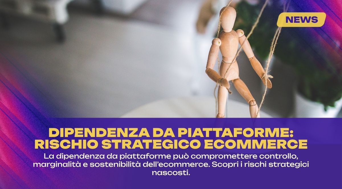 dipendenza piattaforme ecommerce