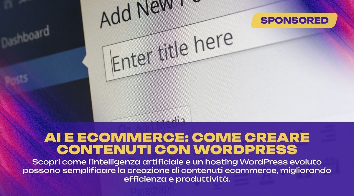 Editor di WordPress aperto su una schermata dedicata alla creazione di contenuti per un sito ecommerce